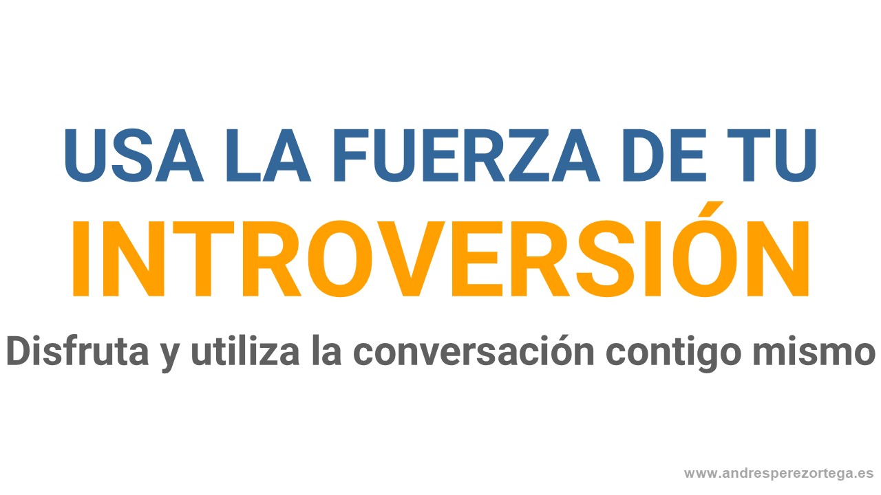 Gestionar la introversión al desarrollar tu Marca Personal