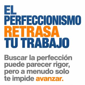 El perfeccionismo profesional no siempre mejora tu trabajo: a veces solo retrasa el momento de ponerlo a prueba